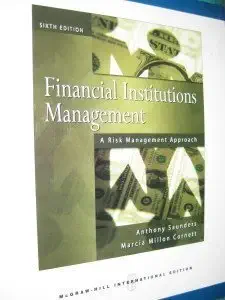 Financial Institutions Management: A Risk Management Approach 6/e