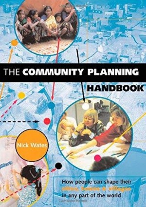 The Community Planning Handbook -How People Can Shape their Cities, Towns and Villages in any Part of the World book