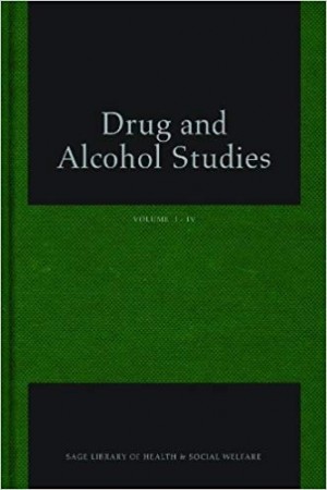 Drug and Alcohol Studies - Library of Health and Social Welfare in 6Vols.