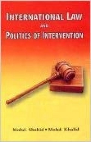 International Law and Politics of Intervention