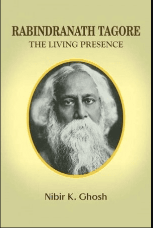 Rabindranath Tagore - The Living Presence