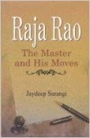 Raja Rao - The Master and His Moves
