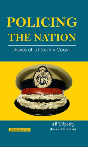 Policing The Nation - Diaries of a Country Cousin