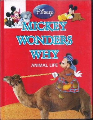 Disney Mickey Wonders Why: Animal Life