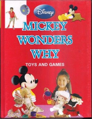 Disney Mickey Wonders Why: Toys and Games
