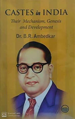 Castes in India : Their Mechanism, Genesis and Development