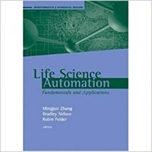 Life Science Automation Fundamentals and Aplications - Bioinformatics & Biomedical imaging