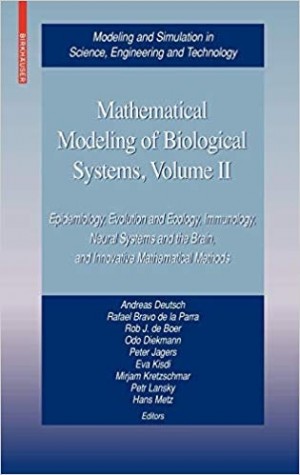 Mathematical Modeling of Biological Systems V-2 - Epidemiology, Evolution and Ecology, Immunoloy, Neural Systems and the Brain, and Innovative Mathematical Methods - Modeling and
