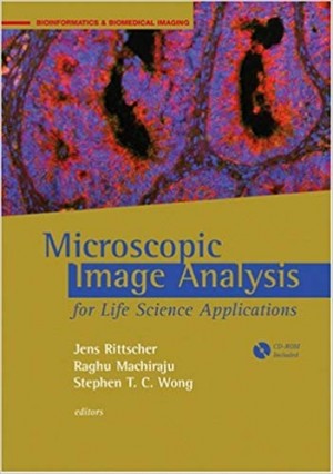 Microscopic Image Analysis for Life Science Applications - Bioinformatics & Biomedical Imaging -CD Rom Included
