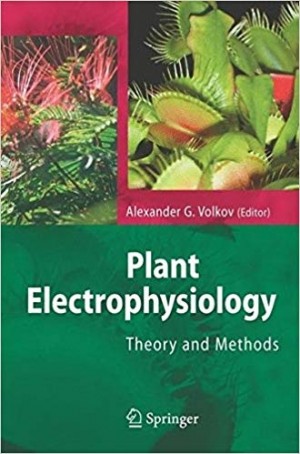 Plant Electrophysiology - Theory and Methods