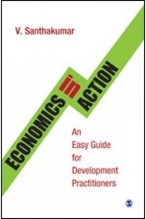 Economics in Action - An Easy Guide for Development Practitioners