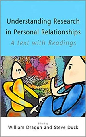 Understanding Research in Personal Relationships - A Text with Readings