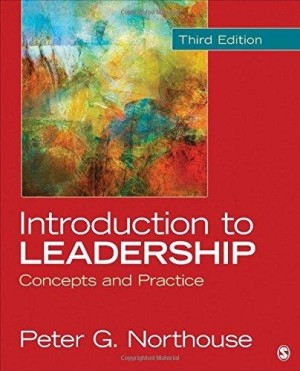 Introduction to Leadership - Concepts and Practice - 3/e