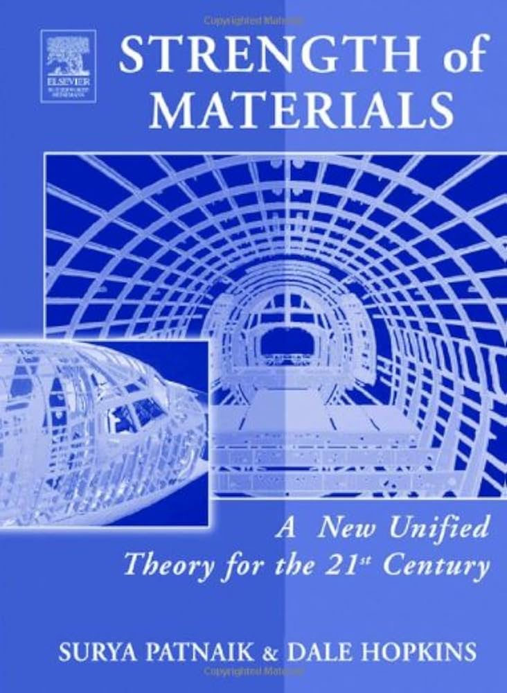 Strength of Materials: A New Unified Theory for the 21st Century
