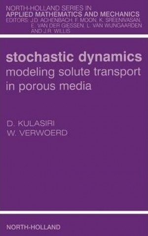 Applied Mathematics and Mechanics - stochastic dynamics - modeling solute transport in porous media