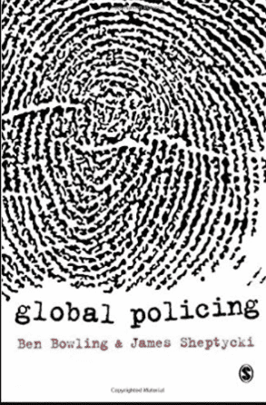 Global Policing -Ben Bowling & James Sheptycki A BOOK