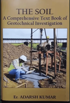 The Soil: A Comprehensive Text Book of Geotechnical Investigation