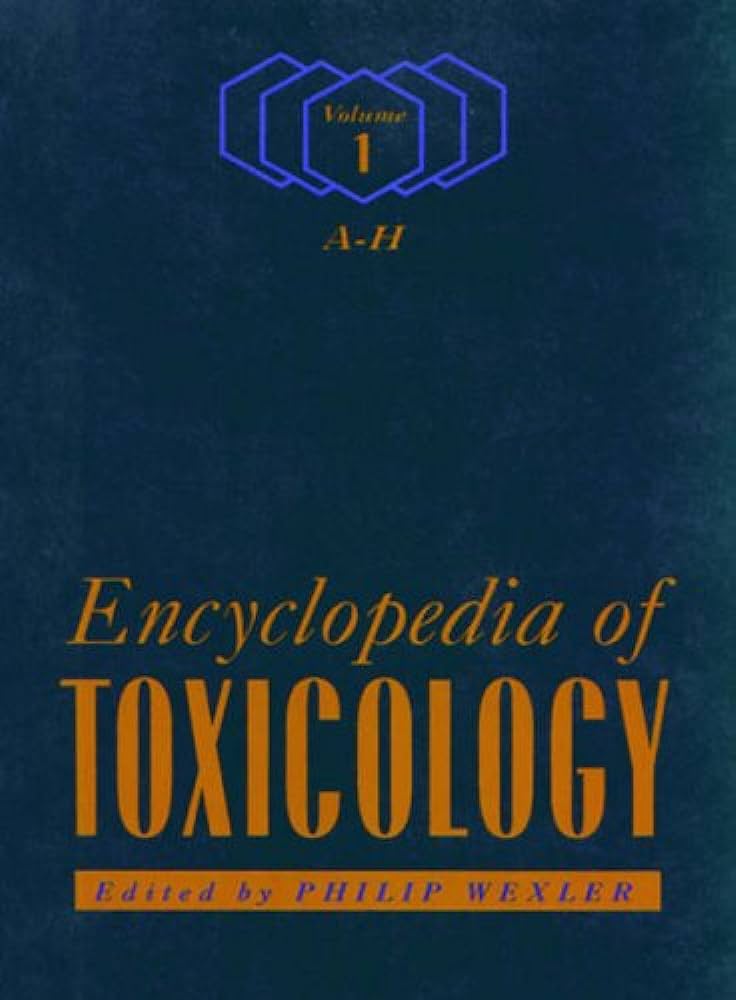 Encyclopedia of Toxicology - 3 vols. In Complete Set