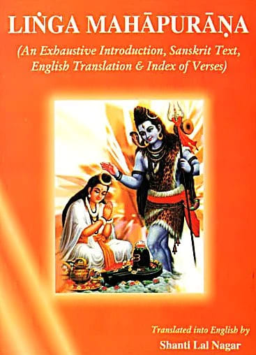 LINGA MAHAPURANA - An Exhaustive Introduction, Sanskrit Text, Englih Translation & index of Verses in 2 vols. Complete Set