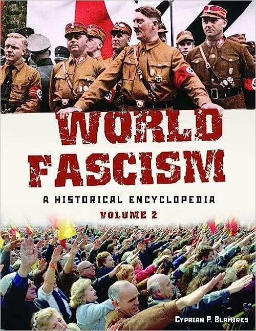 World Fascism - A Historical Encyclopedia 2 Vols. Set
