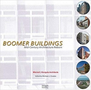 Boomer Buildings - Mid-Century Architecture Reborn