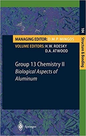 Group 13 Chemistry II, Biological Aspects of Aluminum - Structure & Bonding