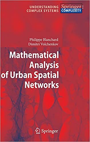 Mathematical Analysis of Urban Spatial Networks