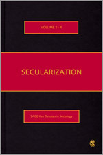 Secularization - Key Debates in Sociology - 4 Vols.