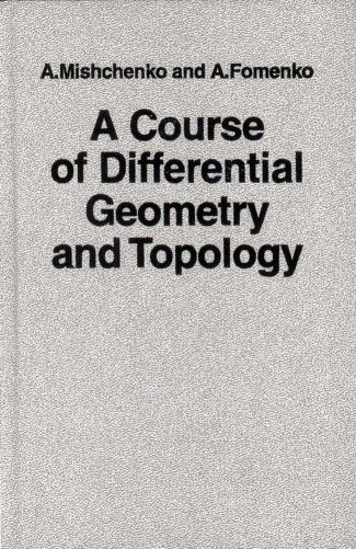 A Course of Differential Geometry and Topology
