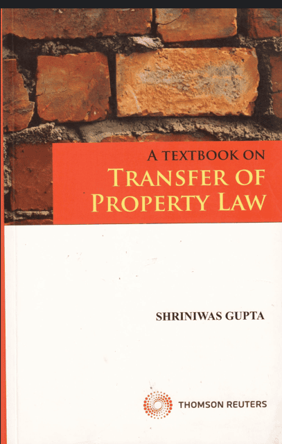 A Textbook on Transfer of Property Law