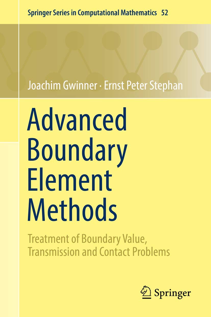 Advanced Boundary Elements - Treatment of Boundary Value, Transmission and Contact Problems