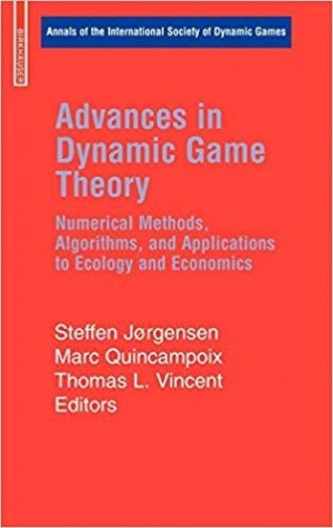 Advances in Dynamic Game Theory - Numerical Methods, Algorithms, and Applications to Ecology and Economics