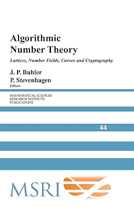 Algorithmic Number Theory - Lattices, Number Fields, Curves and Cryptography
