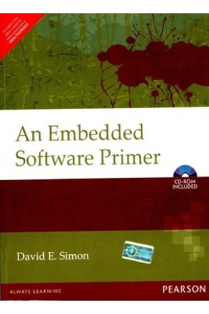 An Embedded Software Primer - CD ROM Included