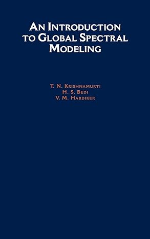 An Introduction to Global Spectral Modeling 2/e - Atmospheric and Oceanographic Sciences Library