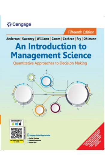 An Introduction To Management Science: Quantiitative Approaches To Decision Making