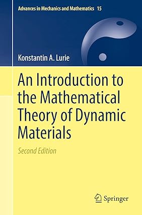 An Introduction to the Mathematical Theory of Dynamic Materials