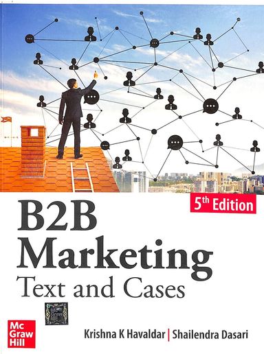 B2B Marketing:Text and Cases 5/e