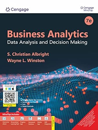 Business Analytics-Data Analysis and Decision Making 7/e