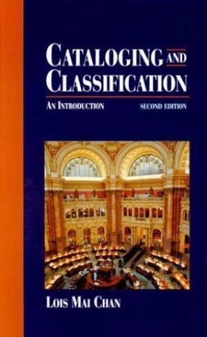 Cataloging and Classification - An Introduction - 2/e