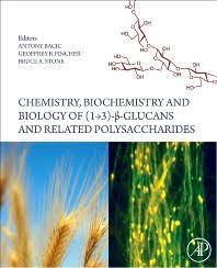 Chemistry Biochemistry and Biology of (1→3)-β-Glucans and Related Polysascchides