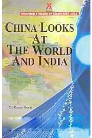 China Looks at the World and India