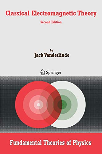Classical Electromagnetic Theory 2/ed.