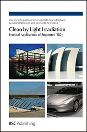 Clean By Light Irradiation - Practical Applications of Supported Tio2