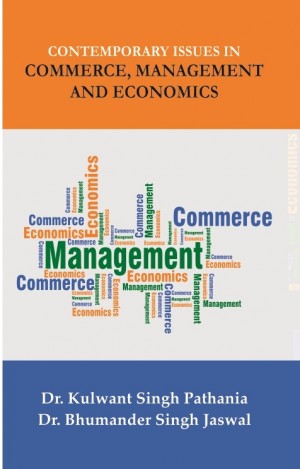 Contemporary Issues in Commerce, Management and Economics