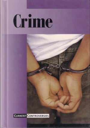 Crime - Current Controversies New