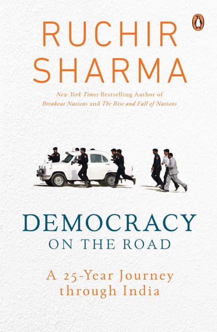 Democracy on The Road - A 25 Year Journey through India - Best selling