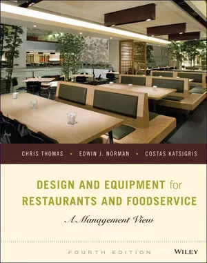 Design and Equipment for Restaurants and Foodservice-A Management View 4/e