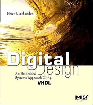 Digital Design - An Embedded Systems Approach Using VHDL