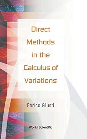 Direct Methods in the Calculus of Variations -Applied Mathematical Science 2/e